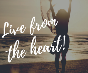 Are You Living From Your Heart?
